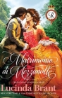 Matrimonio di Mezzanotte: Un Romanzo Storico Georgiano By Lucinda Brant, Mirella Banfi (Translator) Cover Image