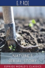 Nature's Serial Story (Esprios Classics) By E. P. Roe Cover Image
