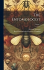 The Entomologist; Volume 5 By Edward Newman, Royal Entomological Society of London (Created by) Cover Image