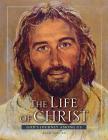 The Life of Christ - Revised 3rd Edition Cover Image