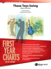 These Toys Swing: (March of the Toys), Conductor Score (First Year Charts for Jazz Ensemble) Cover Image
