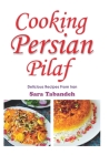 Cooking Persian Pilaf By Sara Tabandeh (Photographer), Sara Tabandeh Cover Image
