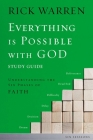 Everything Is Possible with God Bible Study Guide: Understanding the Six Phases of Faith Cover Image