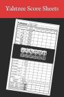 Yahtzee Score Sheets: Yahtzee Score Record - Yahtzee Score Pads - Yahtzee Game Record Score Keeper Book - Record dice thrown - Yahtzee Score By Yahtzee Score Sheets Cover Image