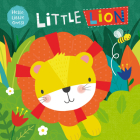 Little Lion By Susie Brooks, Christine Gore (Illustrator) Cover Image