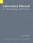 Laboratory Manual for Morphology and Syntax Cover Image