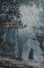 Breaking the Silence By Nancy King Cover Image