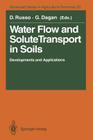 Water Flow and Solute Transport in Soils: Developments and Applications in Memoriam Eshel Bresler (1930-1991) By David Russo (Editor), Gedeon Dagan (Editor) Cover Image