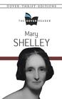Mary Shelley the Dover Reader (Dover Thrift Editions) Cover Image