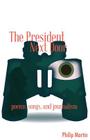 The President Next Door: Poems, Songs, and Journalism Cover Image
