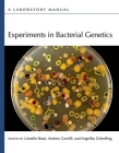 Experiments in Bacterial Genetics: A Laboratory Manual Cover Image