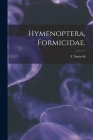 Hymenoptera, Formicidae. By F. Santschi Cover Image