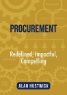 Procurement: Redefined, Impactful, Compelling Cover Image