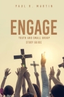 Engage: Youth and Small Group Study Guide By Paul R. Martin Cover Image