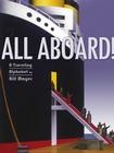 All Aboard!: All Aboard! By Bill Mayer (Illustrator) Cover Image