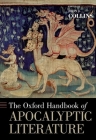 Ohb Apocalyptic Literature Ohbk C (Oxford Handbooks) By John J. Collins (Editor) Cover Image