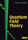 Quantum Field Theory By Mark Srednicki Cover Image