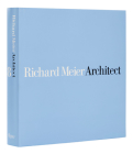 Richard Meier, Architect: Volume 8 By Richard Meier, Kurt W. Forster (Contributions by), Alberto Campo Baeza (Contributions by) Cover Image