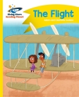 Reading Planet - The Flight - Yellow: Comet Street Kids (Rising Stars Reading Planet) Cover Image