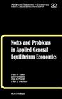 Notes and Problems in Applied General Equilibrium Economics: Volume 32 (Advanced Textbooks in Economics #32) By K. R. Pearson, B. R. Parmenter, A. a. Powell Cover Image