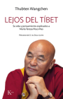 Lejos del Tíbet: Su vida y pensamiento explicados a Maria Teresa Pous Mas Cover Image