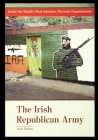 The Irish Republican Army By Susie Derkins Cover Image
