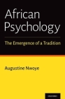 African Psychology: The Emergence of a Tradition Cover Image