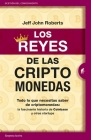 Reyes de Las Criptomonedas, Los By Jeff John Roberts Cover Image