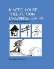 Kinetic House-Tree-Person Drawings: K-H-T-P: An Interpretative Manual By Robert C. Burns Cover Image
