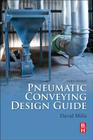 Pneumatic Conveying Design Guide By David Mills Cover Image