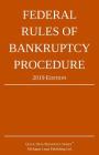 Federal Rules of Bankruptcy Procedure; 2019 Edition: With Statutory Supplement By Michigan Legal Publishing Ltd Cover Image