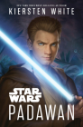 Star Wars Padawan By Kiersten White Cover Image
