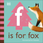 F is for Fox (The Animal Alphabet Library) Cover Image