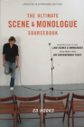 The Ultimate Scene and Monologue Sourcebook, Updated and Expanded Edition: An Actor's Reference to Over 1,000 Scenes and Monologues from More than 300 Contemporary Plays Cover Image