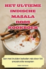 Het Ultieme Indische Masala Doos Kookboek By Willem Verhoeven Cover Image