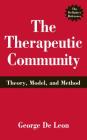 The Therapeutic Community: Theory, Model, and Method Cover Image