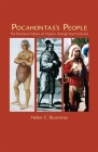 Pocahontas's People: The Powhatan Indians of Virginia through Four Centuries (Civilization of the American Indian #196) By Helen C. Rountree Cover Image