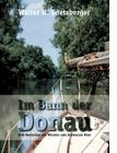 Im Bann der Donau: Eine Bootsreise von Münster zum Schwarzen Meer By Walter H. Edetsberger Cover Image