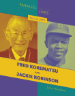 Born in 1919: Fred Korematsu and Jackie Robinson By Julie Knutson Cover Image