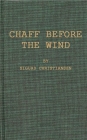 Chaff Before the Wind By Sigurd Wesley Christiansen, Unknown Cover Image