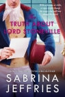 The Truth About Lord Stoneville (The Hellions of Halstead Hall #1) Cover Image