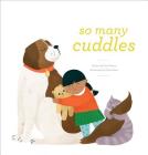 So Many Cuddles By Ruth Austin, Clare Owen (Illustrator) Cover Image