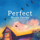 Perfect By Nicola Davies, Cathy Fisher Cover Image