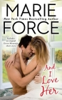 And I Love Her (A Green Mountain Romance #4) By Marie Force Cover Image