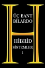 Üç Bant Bilardo - Hibrid Sistemler 1 Cover Image