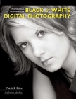 Professional Techniques for Black & White Digital Photography Cover Image