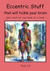 Eccentric Stuff that will Tickle your Brain Cover Image