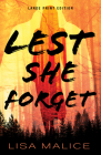 Lest She Forget (Large Print Edition) Cover Image