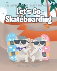 Let's Go Skateboarding By Carly and Charly Cover Image