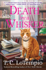 Death by a Whisker: A Cat Rescue Mystery By T. C. Lotempio Cover Image